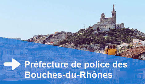 Préfecture police Bouches-du-Rhônes